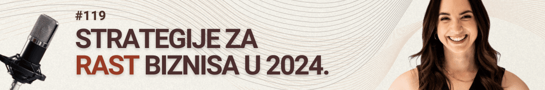 #radimposvom podcast | 5 strategija za rast biznisa u 2024.