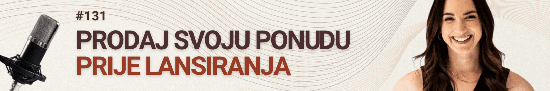 #radimposvom PODCAST - Prodaj svoju ponudu prije lansiranja