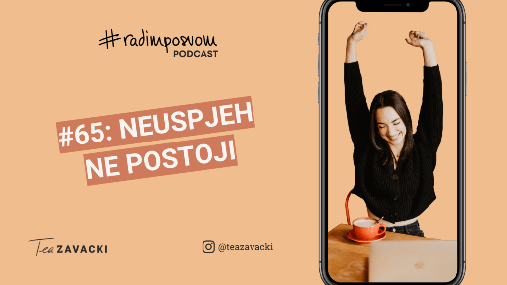 #radimposvom podcast | Neuspjeh ne postoji