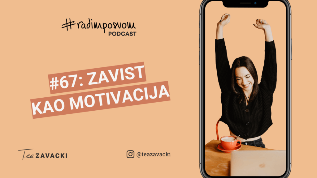 #radimposvom podcast | Zavist kao motivacija