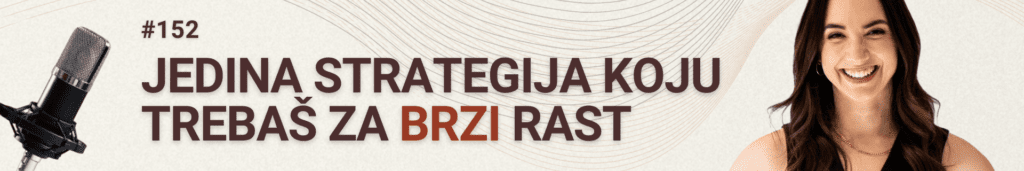 #radimposvom podcast | jedina strategija koju trebaš za brzi rast (1)