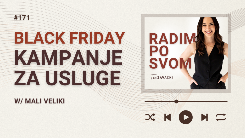 #radimposvom podcast | Black Friday kampanje za usluge