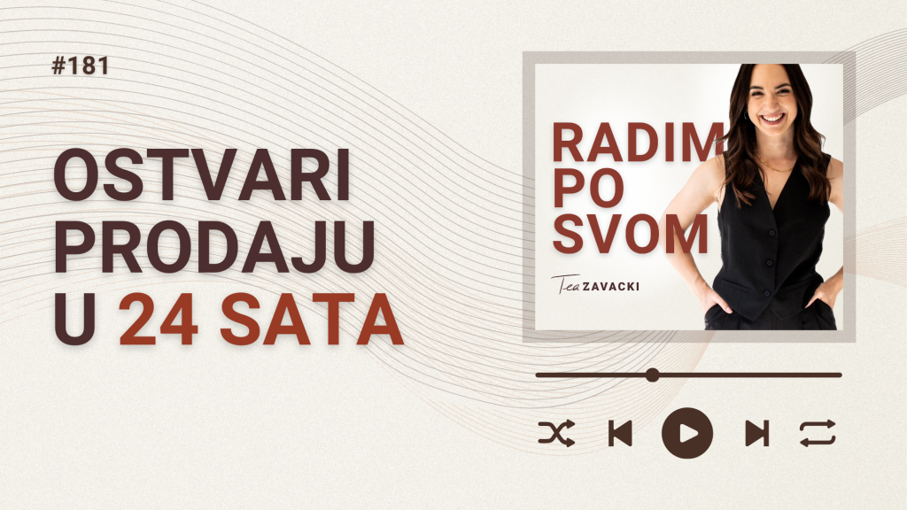 #radimposvom podcast | Ostvari prodaju u 24 sata - 5 jednostavnih strategija za brze prihode